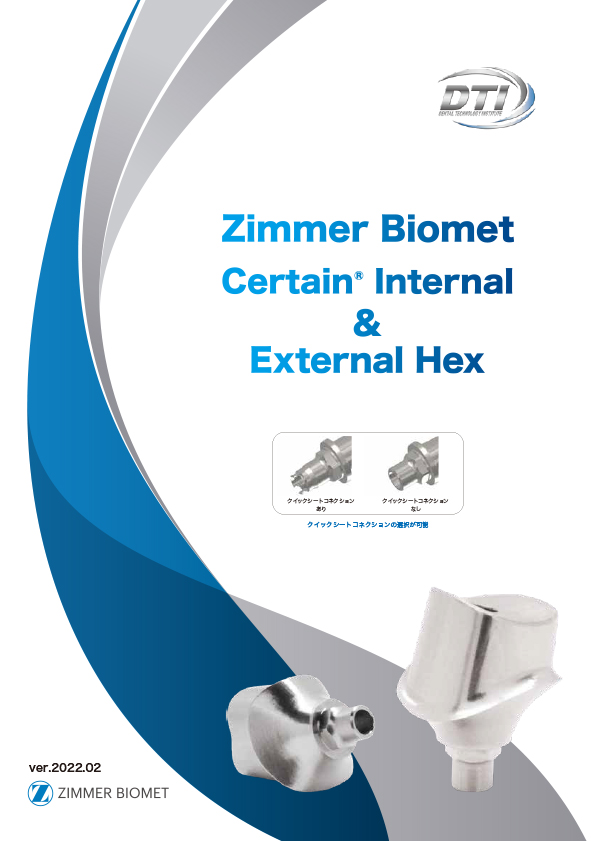 Zimmer Biomet Certain® Internal
& External Hex